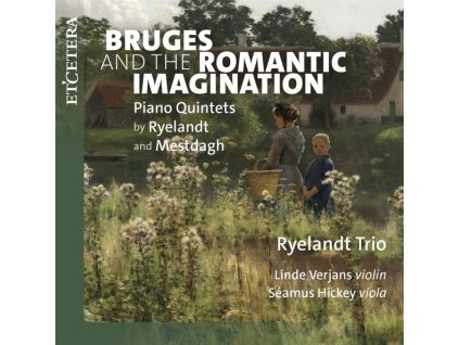 Joseph Ryelandt (1870-1965) - Klavierquintette Nr.1 a-moll op.32 & Nr.2 B-Dur op.133 (CD)