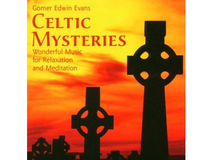 Gomer Edwin Evans - Celtic Mysteries (CD)