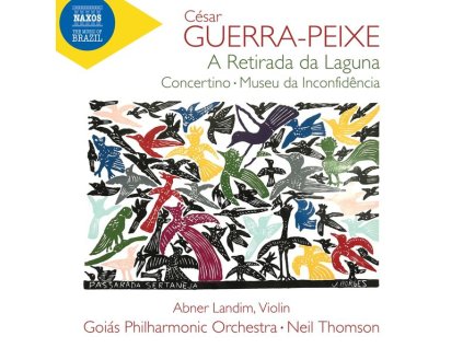 Cesar Guerra-Peixe (1914-1993) - A Retirada da Laguna (CD)