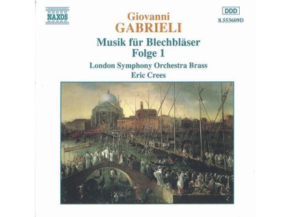 Giovanni Gabrieli (1557-1612) - Canzoni & Sonate I (CD)