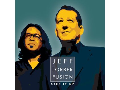 Jeff Lorber - Step It Up (CD)
