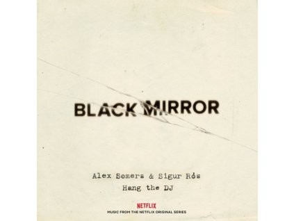 Black Mirror: Hang The DJ (CD)