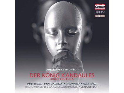 Alexander von Zemlinsky (1871-1942) - Der König Kandaules (CD)