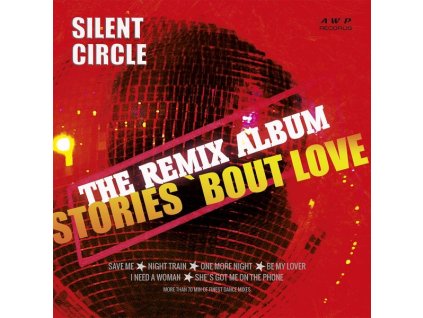 Silent Circle - Stories 'Bout Love (The Remix Album) (CD)