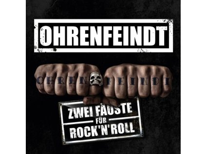 Ohrenfeindt - Zwei Fäuste für Rock'n'Roll (CD)