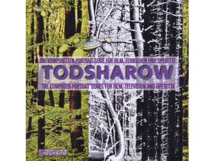 Todsharow - Komponisten-Portrait-Serie für Film, Fernsehen & Operette (CD)