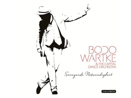 Bodo Wartke - Swingende Notwendigkeit: Live In Berlin 2013 (CD)