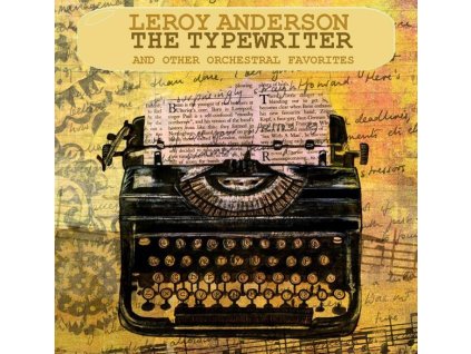 Leroy Anderson (1908-1975) - The Typewriter (CD)