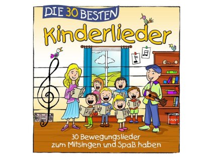 Simone Sommerland, Karsten Glück & Die Kita-Frösche - Die 30 besten Kinderlieder (CD)