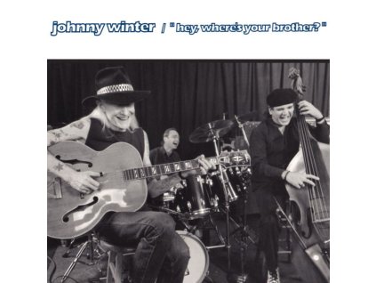 Johnny Winter - Hey, Where's Your Brother (CD)
