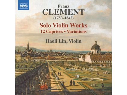 Franz Clement (1780-1842) - Werke für Violine solo (CD)