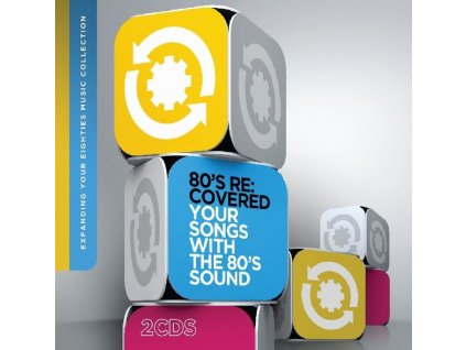 80's Re:Covered: Your Songs With The 80's Sound (CD)