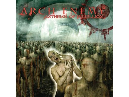 Arch Enemy - Anthems Of Rebellion (Reissue 2023) (CD)