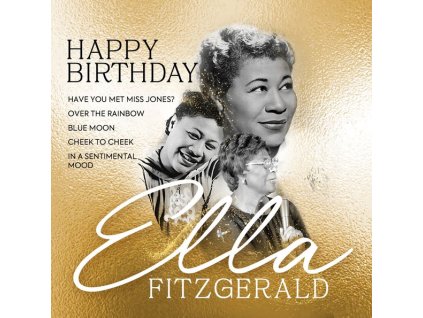 Ella Fitzgerald (1917-1996) - Happy Birthday Ella Fitzgerald (CD)