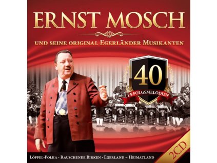 Ernst Mosch - 40 Erfolgsmelodien (CD)