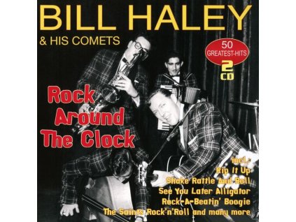 Bill Haley - Rock Around The Clock: 50 Greatest Hits (CD)