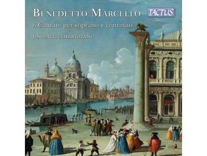 Benedetto Marcello (1686-1739) - 6 Kantaten für Sopran & Bc (CD)