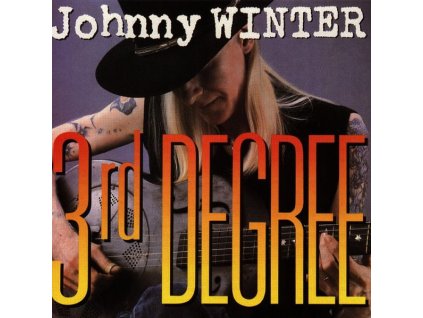 Johnny Winter - Third Degree (CD)