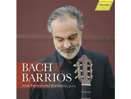 Jose Fernandez Bardesio - Bach & Barrios (CD)
