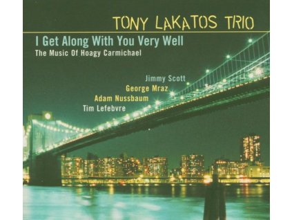 Tony Lakatos - I Get Along With You Very Well (CD)