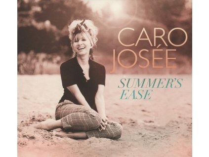 Caro Josée - Summer's Ease (CD)