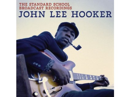 John Lee Hooker - The Standard School Broadcast Recordings (CD)