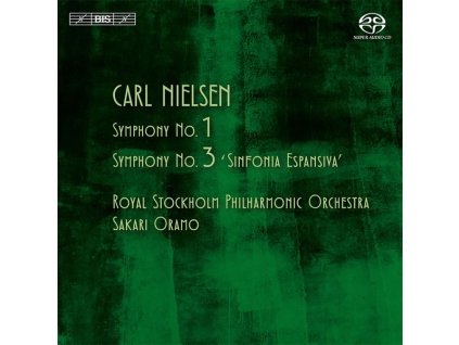 Carl Nielsen (1865-1931) - Symphonien Nr.1 & 3 (SACD)