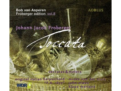Johann Jacob Froberger (1616-1667) - Toccaten für Cembalo (CD)