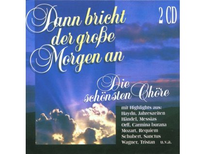 Die schönsten Chöre (CD)
