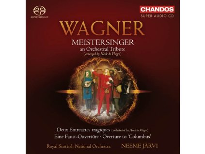 Richard Wagner (1813-1883) - Meistersinger - An Orchestral Tribute (SACD)