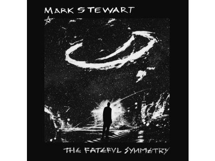 Mark Stewart - The Fateful Symmetry (CD)