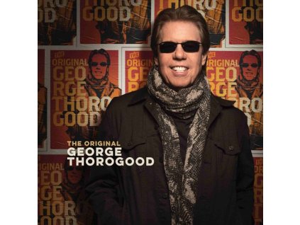 George Thorogood - The Original George Thorogood (CD)