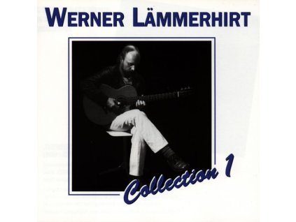 Werner Lämmerhirt - Collection 1 (CD)
