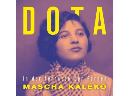 Dota - In der fernsten der Fernen - Gedichte von Mascha Kaléko (CD)