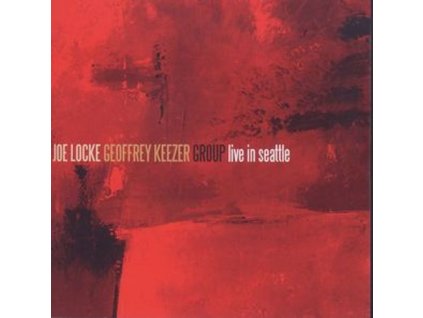 Joe Locke - Live In Seattle (CD)