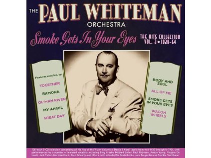 Paul Whiteman - Smoke Gets In Your Eyes: The Hits Collection Vol.2 (CD)