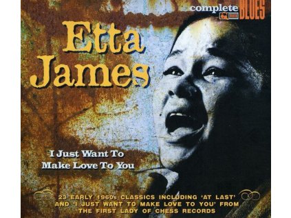Etta James - I Just Want To Make Love To You (CD)