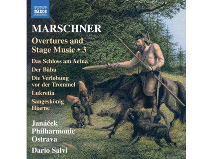 Heinrich August Marschner (1795-1861) - Ouvertüren & Bühnenmusiken Vol.3 (CD)
