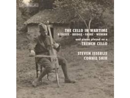 Steven Isserlis - The Cello in Wartime (SACD)