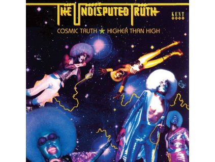 The Undisputed Truth - Cosmic Truth / Higher Than High (CD)