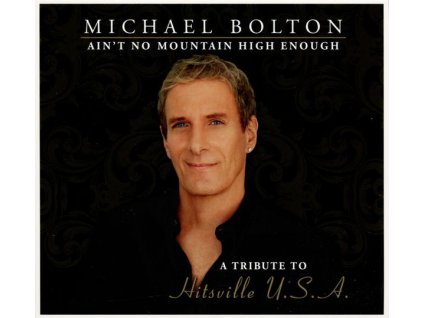 Michael Bolton - Ain't No Mountain High Enough (Special Edition) (CD)