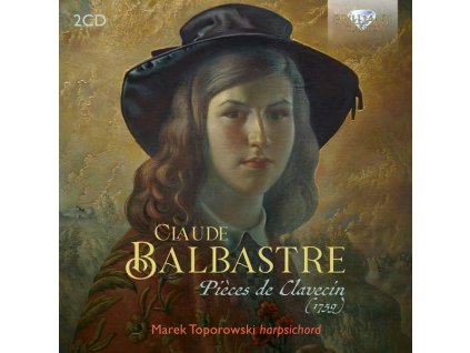 Claude Balbastre (1727-1799) - Pieces de Clavecin 1er Livre (1759) (CD)
