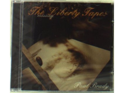 Paul Brady - The Missing Liberty Tapes (CD)
