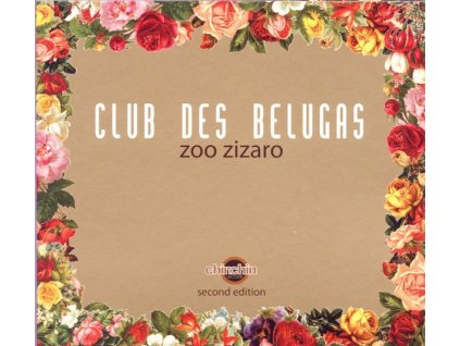 Club Des Belugas - Zoo Zizaro (2nd Edition) (CD)