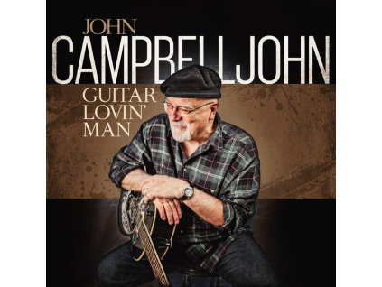 John Campbelljohn - Guitar Lovin' Man (CD)