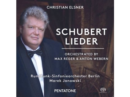 Franz Schubert (1797-1828) - Lieder in Orchesterfassungen (orchestriert von Max Reger & Anton Webern) (SACD)