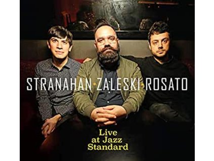 Colin Stranahan, Glenn Zaleski & Rick Rosato - Live At The Jazz Standard (CD)