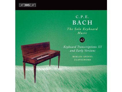 Carl Philipp Emanuel Bach (1714-1788) - Transkriptionen für Cembalo Vol.3 & frühe Versionen (CD)