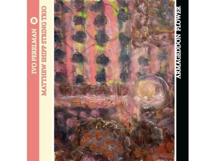 Ivo Perelman & Matthew Shipp - Armageddon Flower (CD)
