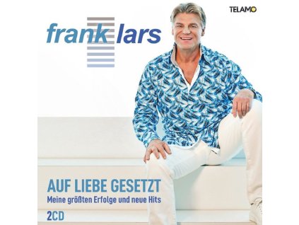 Frank Lars - Auf Liebe gesetzt - Meine größten Erfolge und neue Hits (CD)
